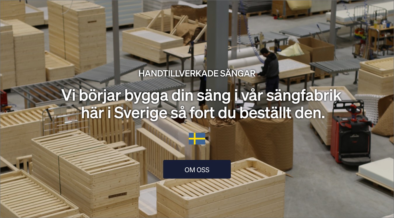 Handtillverkade sängar - Vi tillverkar din säng i vår sängfabrik så fort du beställt den. Knapp &quot;om oss&quot;